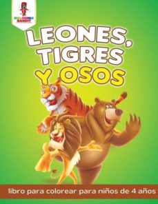 LEONES, TIGRES Y OSOS con ISBN 9780228210771 | Casa del Libro