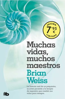 Libros gratis en pdf para descargar. MUCHAS VIDAS, MUCHOS MAESTROS (CAMPAÑA EDICIÓN LIMITADA) de BRIAN WEISS PDB (Literatura española)