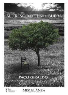 Ebook Inglés descargar gratis AL FRESCO DE LA HIGUERA (Literatura española) de DESCONOCIDO 9788416398171