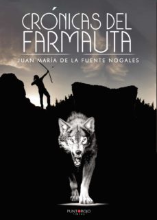 Ebook CRÓNICAS DEL FARMAUTA EBOOK de JUAN MARIA DE LA FUENTE NOGALES | Casa  del Libro