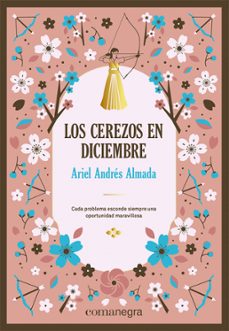 Descargar libros electrónicos gratuitos pdf LOS CEREZOS EN DICIEMBRE (DELUXE)