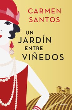 Descargas gratuitas de libros kindle torrents UN JARDIN ENTRE VIÑEDOS (Literatura española)