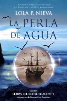 Descarga completa de libros de Google LA PERLA DE AGUA de LOLA P. NIEVA 9788427044371 en español PDB iBook MOBI