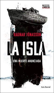 Descarga un libro de visitas gratis LA ISLA (SERIE INSPECTORA HULDA 2) (Literatura española) de RAGNAR JONASSON iBook PDB RTF