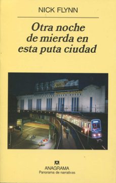 ¿Es posible descargar libros kindle gratis? OTRA NOCHE DE MIERDA EN ESTA PUTA CIUDAD (Literatura española)