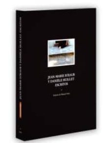Descargar JEAN-MARIE STRAUB Y DANIELE HUILLET ESCRITOS gratis pdf - leer online