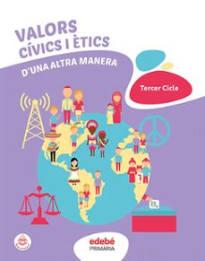 Dominio público descarga de libros electrónicos VALOR CIVICS I ETICS EDUCACIIN PRIMARIA D´UNA ALTRA MANERA TERCER CICLE CATALUÑA de  iBook FB2 in Spanish