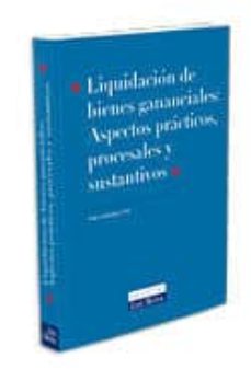 Descargar LIQUIDACION DE BIENES GANANCIALES: ASPECTOS PRACTICOS, PROCESALES Y SUSTANTIVOS gratis pdf - leer online