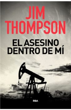Descarga gratuita de libros de google EL ASESINO DENTRO DE MI PDB MOBI ePub in Spanish de JIM THOMPSON 9788490568071