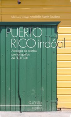 libros electrónicos gratis PUERTO RICO INDOCIL: ANTOLOGIA DE CUENTOS PORTORRIQUEÑOS DEL SIGLO XXI iBook MOBI