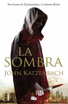 Libro para descargar LA SOMBRA de JOHN KATZENBACH 9788498724271 (Literatura española) DJVU iBook PDB