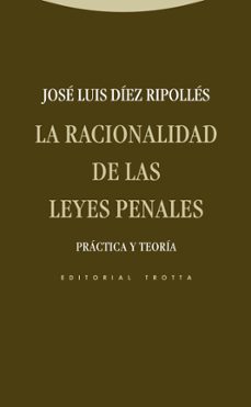 Descargar LA RACIONALIDAD DE LAS LEYES PENALES gratis pdf - leer online