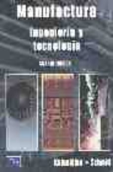 Descargar MANUFACTURA: INGENIERIA Y TECNOLOGIA gratis pdf - leer online