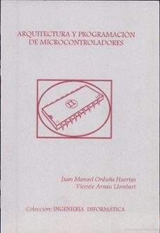 Portada de ARQUITECTURA Y PROGRAMACION DE MICROCONTROLADORES