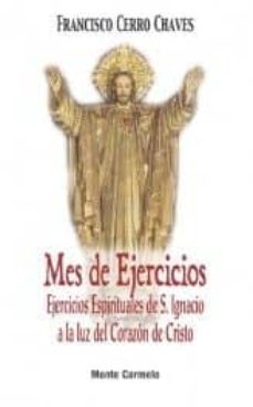 Portada de MES DE EJERCICIOS : EJERCICIOS ESPIRITUALES DE SAN IGNACIO A LA LUZ DEL CORAZON DE CRISTO