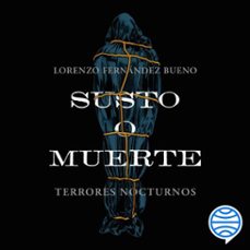 Portada de SUSTO O MUERTE (AUDIOLIBRO)