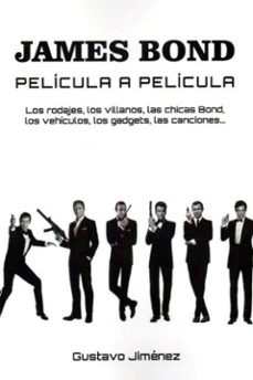 Portada de JAMES BOND PELICULA A PELICULA