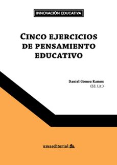 Portada de CINCO EJERCICIOS DE PENSAMIENTO EDUCATIVO