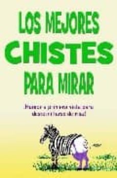 Portada de LOS MEJORES CHISTES PARA MIRAR