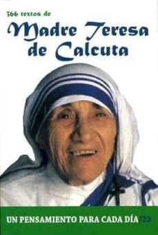 Portada de 366 TEXTOS DE MADRE TERESA DE CALCUTA/23 PENSAM. PARA C/DIA