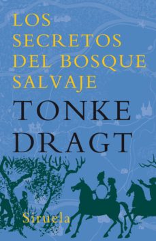 Portada de LOS SECRETOS DEL BOSQUE SALVAJE (EBOOK)