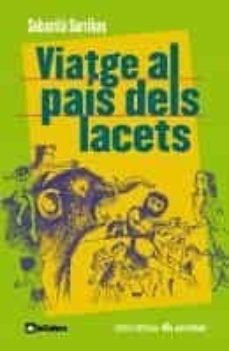 Portada de VIATGE ALS PAIS DELS LACETS (EDICIO COMMEMORATIVA 40E ANIVERSARI)