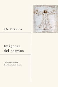 Portada de IMAGENES DEL COSMOS: LAS MEJORES IMAGENES DE LA HISTORIA DE LA CI ENCIA