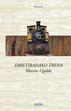 Portada de ERRETIRADAKO TRENA