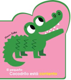 Portada de EL PEQUEÑO COCODRILO ESTA CONTENTO