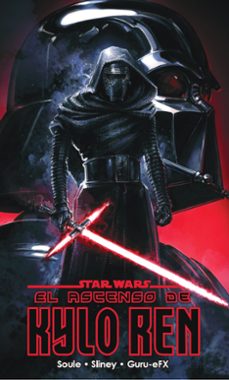 Portada de STAR WARS EL ASCENSO DE KYLO REN