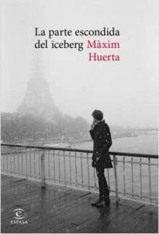 Libros de texto para descarga gratuita. PACK LA PARTE ESCONDIDA DEL ICEBERG MOBI CHM de MAXIM HUERTA (Spanish Edition) 8432715093381