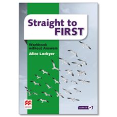 Epub ebooks descarga gratuita STRAIGHT TO FIRST WORKBOOK WITHOUT ANSWERS in Spanish