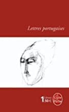 Descargar libros electrónicos gratis para Android LETTRES PORTUGAISES TRADUITES EN FRANÇAIS de ANONYME  9782253193081 (Spanish Edition)