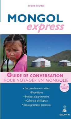 Foro abierto descarga de libros MONGOL EXPRESS 9782716314381  de URIANA BEKHBAT in Spanish