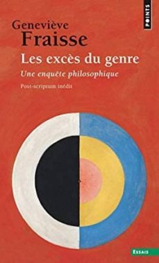 Descargar Ebook komputer gratis LES EXCÈS DU GENRE: UNE ENQUÊTE PHILOSOPHIQUE 9782757877081 PDF PDB (Literatura española) de GENEVIEVE FRAISSE