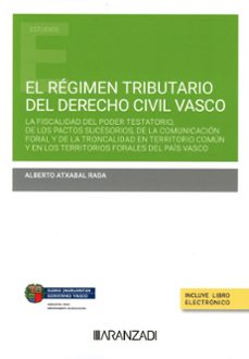 Descargar pdf gratis de revistas ebooks RÉGIMEN TRIBUTARIO DEL DERECHO CIVIL VASCO 9788411639781 (Spanish Edition)  de ALBERTO ATXABAL RADA