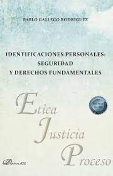 IDENTIFICACIONES PERSONALES: SEGURIDAD Y DERECHOS FUNDAMENTALES