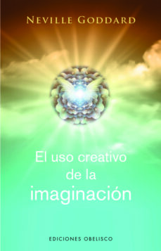 Descarga gratuita de ebooks para pc EL USO CREATIVO DE LA IMAGINACIÓN (Spanish Edition) PDF DJVU