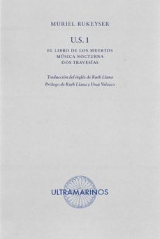 Portada de U.S.1: EL LIBRO DE LOS MUERTOS; MUSICA NOCTURNA; DOS TRAVESIAS