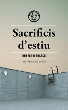 Descargar ebooks gratuitos en txt SACRIFICIS D ESTIU
				 (edición en catalán) in Spanish 9788412662481 de ROBERT MARASCO