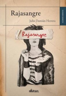 Descarga gratuita de libros en inglés. RAJASANGRE (Literatura española) de JULIO DAMIAN HERRERA