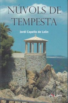 Descargar google book online pdf NUVOLS DE TEMPESTA 9788417484781 ePub PDB de JORDI CAPELLA DE LEON en español