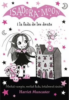 Portada de LA ISADORA MOON 10 - LA ISADORA MOON I LA FADA DE LES DENTS (EBOOK)
