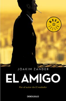 Ebook para psp descargar EL AMIGO en español 9788466348881 de JOAKIM ZANDER FB2 PDB iBook