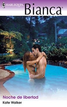 Portada de NOCHE DE LIBERTAD (BIANCA)