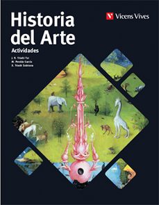 HISTORIA DEL ARTE ACTIVIDADES 2º BACHILLERATO CASTELLANO Con ISBN ...