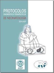 Descargas de libros gratis en pdf PROTOCOLOS DIAGNOSTICOS-TERAPEUTICOS DE NEONATOLOGIA (10ª ED.) 2 VOL. 9788484739081 in Spanish MOBI