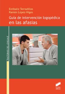 Descargar GUIA DE INTERVENCION LOGOPEDICA EN LAS AFASIAS gratis pdf - leer online