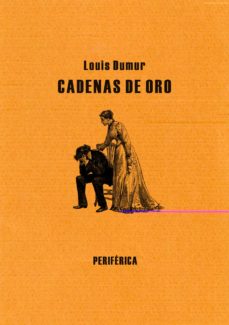 Descargando libro gratis CADENAS DE ORO de LOUIS DUMUR in Spanish 