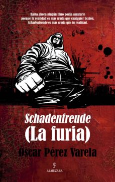 Portada de SCHADENFREUDE (LA FURIA) (V PREMIO DE LITERATURA DE TERROR VILLA DE MARACENA)